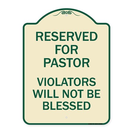 Signmission Reserved for Pastor Violators Will Not Blessed Heavy-Gauge Aluminum Sign, 24" x 18", TG-1824-23191 A-DES-TG-1824-23191